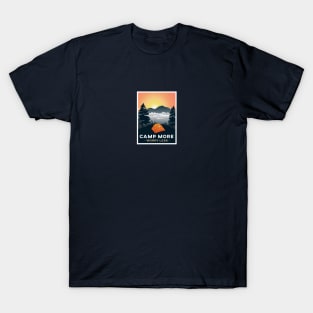 camp more worry less T-Shirt